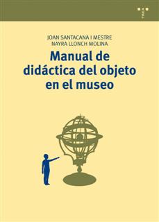 Fotografia de: Nova col•lecció editorial de manuals de museística, patrimoni i turisme cultural | CETT